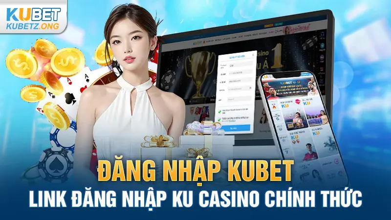 Giới thiệu về Kubet